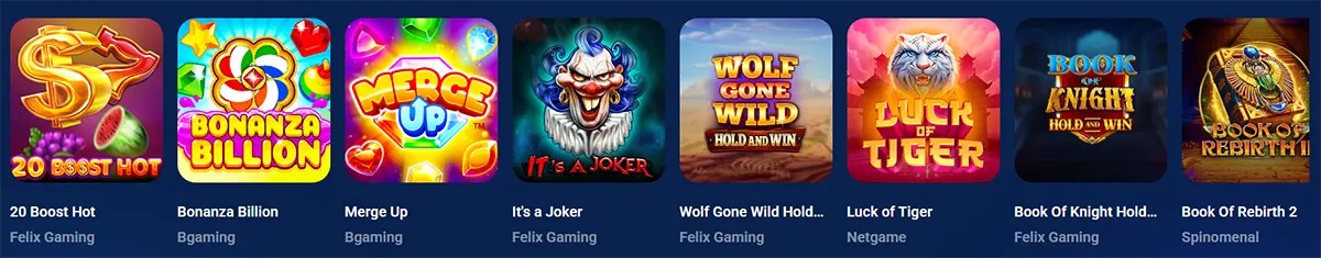 Casino game tiles row featuring 20 Boost Hot, Bonanza Billion, Merge Up, It’s a Joker, Wolf Gone Wild Hold and Win, Luck of Tiger, Book of Knight Hold and Win, and Book of Rebirth 2 on a blue interface.