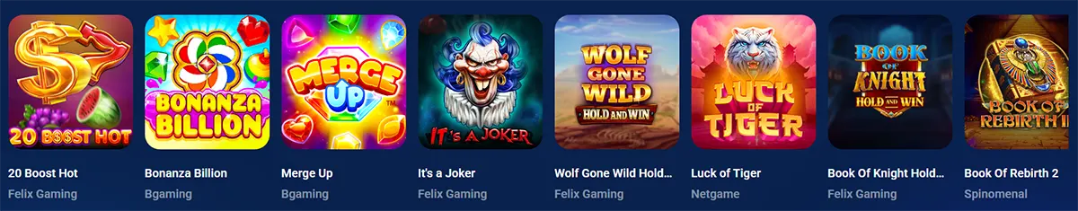 Casino game tiles row featuring 20 Boost Hot, Bonanza Billion, Merge Up, It’s a Joker, Wolf Gone Wild Hold and Win, Luck of Tiger, Book of Knight Hold and Win, and Book of Rebirth 2 on a blue interface.